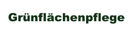 Grünflächenpflege