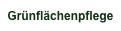 Grünflächenpflege